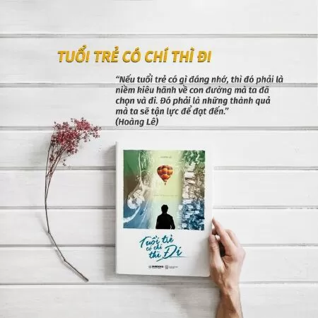 Tuổi Trẻ Có Chí Thì Đi