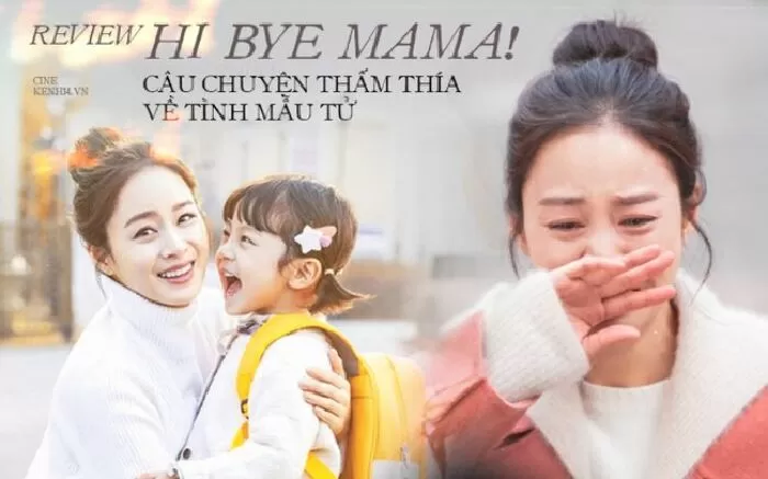 Mẹ đến từ thiên đường (Hi Bye, Mama!) - 2020