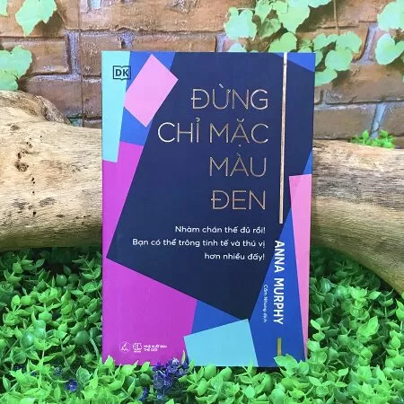 Đừng Chỉ Mặc Màu Đen
