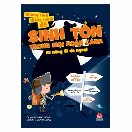 Những Cách Thông Minh Để Sinh Tồn Trong Mọi Hoàn Cảnh