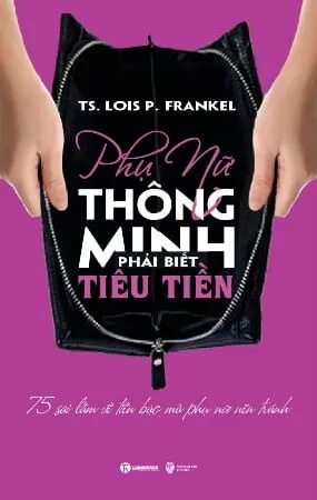Phụ Nữ Thông Minh Phải Biết Tiêu Tiền