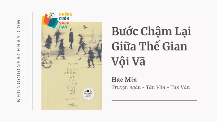 Bước Chậm Lại Giữa Thế Gian Vội Vã