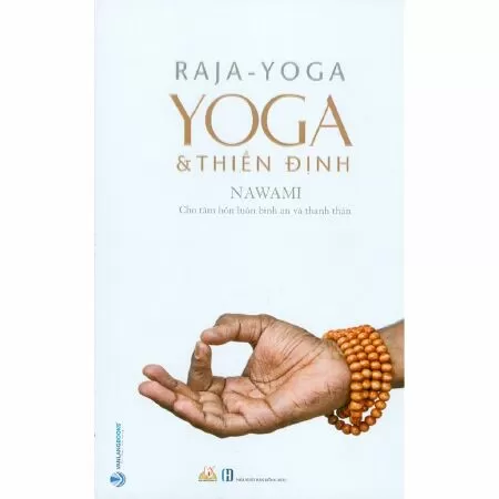 Yoga & Thiền Định - Cho Tâm Hồn Luôn Bình An Và Thanh Thản