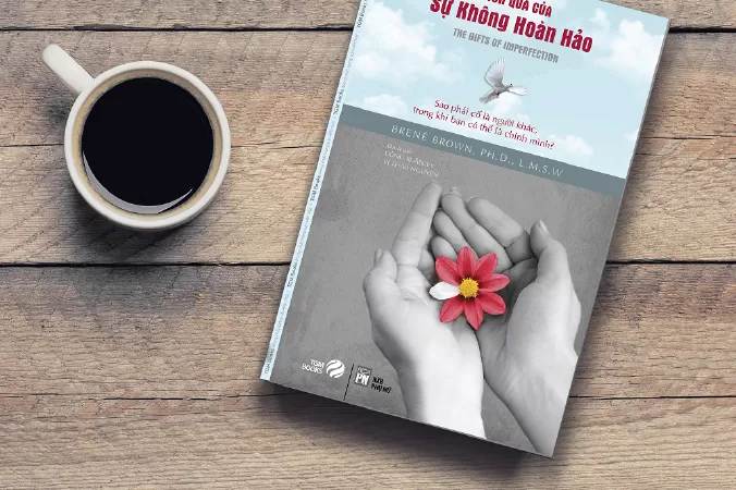 Món Quà Của Sự Không Hoàn Hảo – Brené Brown
