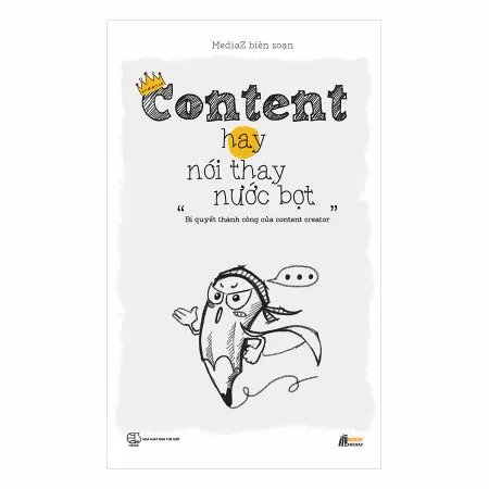 Content hay nói thay nước bọt