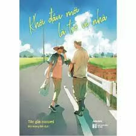 Khởi Đầu Mới Là Trở Về Nhà