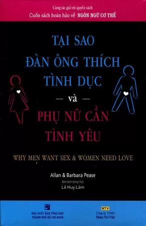 Tại Sao Đàn Ông Thích Tình Dục Và Phụ Nữ Cần Tình Yêu