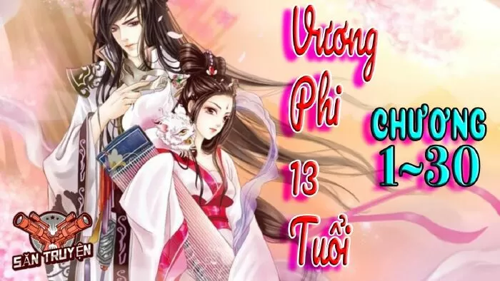 Vương Phi 13 Tuổi