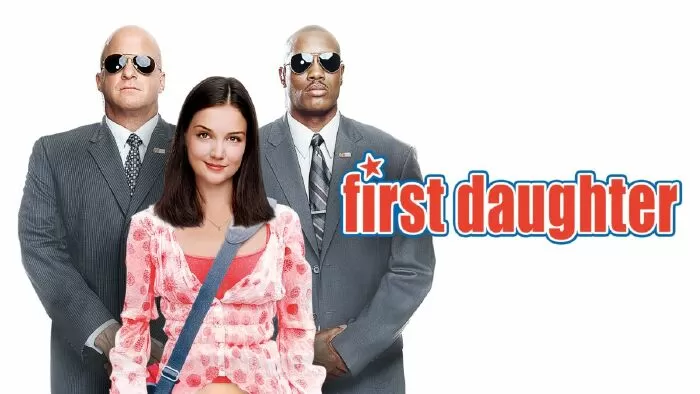 First Daughter / Đệ nhất ái nữ