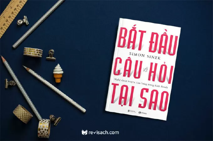 Bắt Đầu Với Câu Hỏi Tại Sao