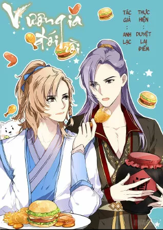 His Royal Highness Is Hungry ( Vương gia đói rồi)