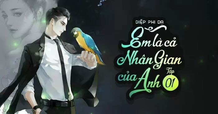Em là cả nhân gian của anh
