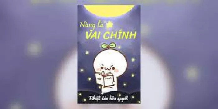 Nàng Là Vai Chính