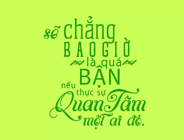 Câu danh ngôn về sự quan tâm 21