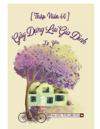 Thập Niên 60: Gây Dựng Lại Gia Đình
