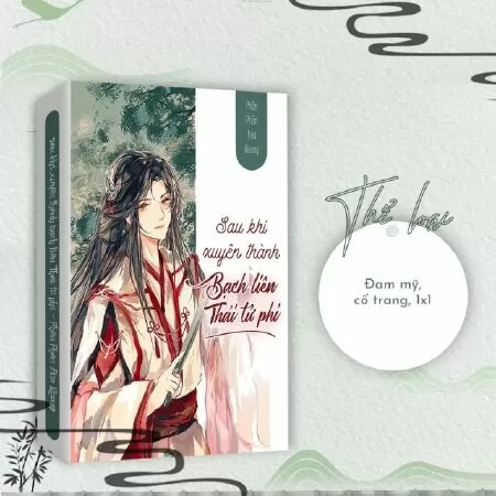 Sau Khi Xuyên Thành Bạch Liên Thái Tử Phi