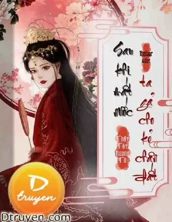 Sau Khi Mất Nước Ta Gả Cho Tân Đế