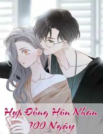 Hợp Đồng Hôn Nhân 100 Ngày