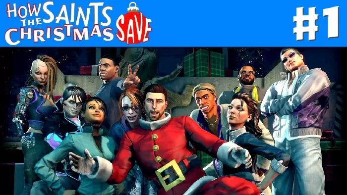 Saints Row IV: How the Saints Save Christmas