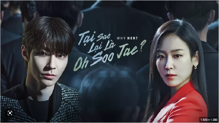 Tại sao lại là Oh Soo Jae?