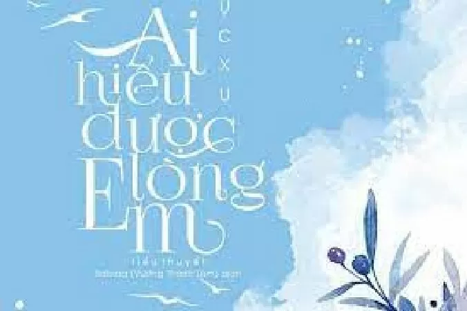 Ai Hiểu Được Lòng Em