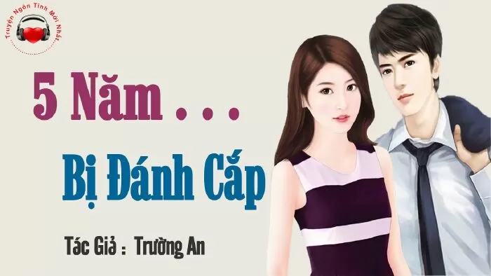 Năm năm bị đánh cắp
