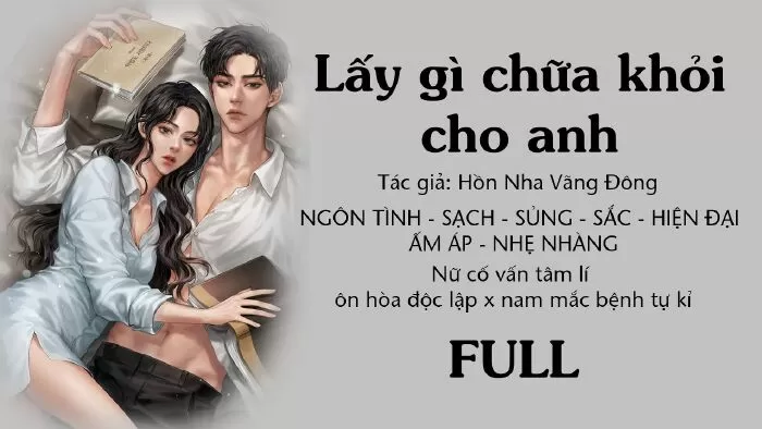 Lấy Gì Chữa Khỏi Cho Anh