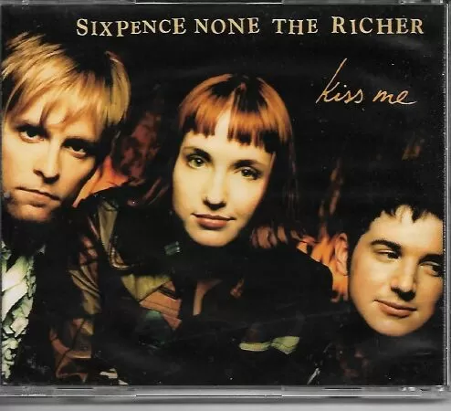 Kiss Me – Sixpence None The Richer