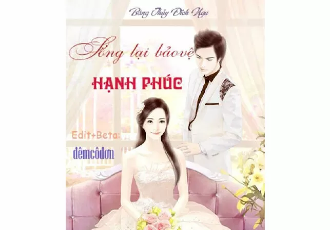 Sống Lại Bảo Vệ Hạnh Phúc
