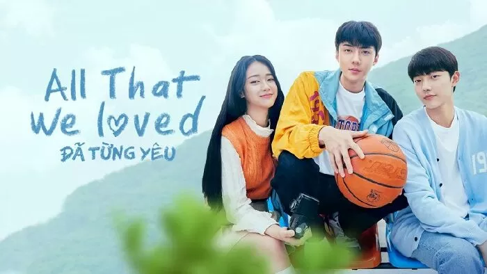 Mọi điều ta yêu (All that we loved)