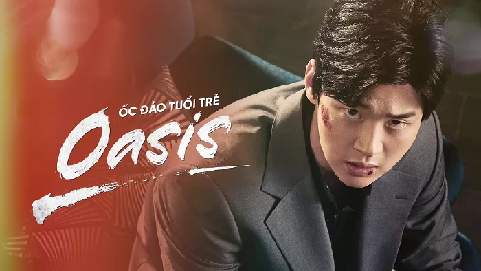 Ốc đảo thanh xuân (Oasis)