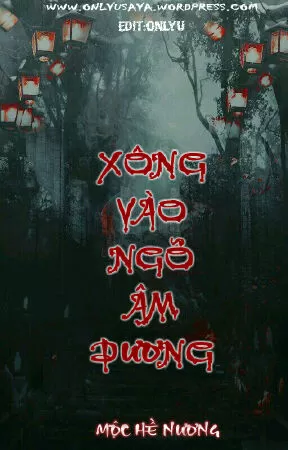 Xông vào ngõ âm dương