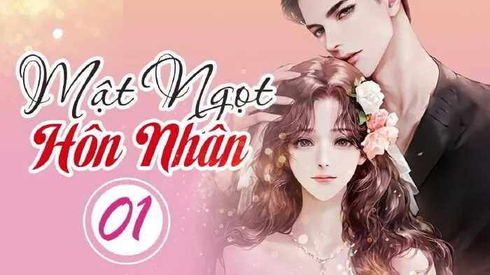 Top 20 Truyện Ngôn Tình Sủng Ngọt Ngào Hơn Cả Đường Hay Nhất