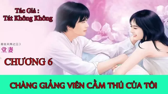 Chàng giảng viên cầm thú của tôi