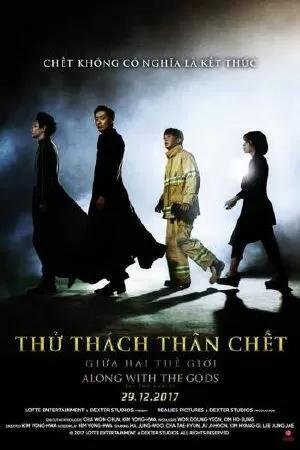 Along With The Gods: The Two Worlds – Thử Thách Thần Chết: Giữa Hai Thế Giới (2017)