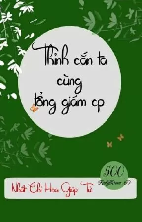 Thỉnh cắn ta cùng tổng giám cp