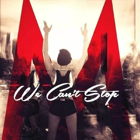 We Can't Stop