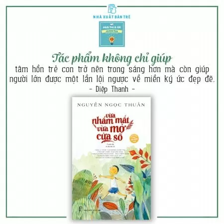 Phân tích nhân vật tôi trong Vừa nhắm mắt vừa mở cửa sổ - Mẫu số 6