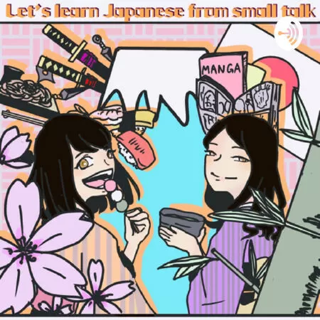Let's Learn Japanese from Small Talk!