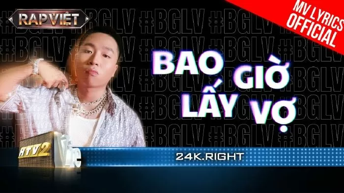 Bao Giờ Lấy Vợ - 24k.Right