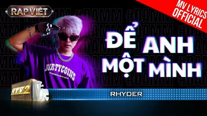 Để Anh Một Mình - Rhyder