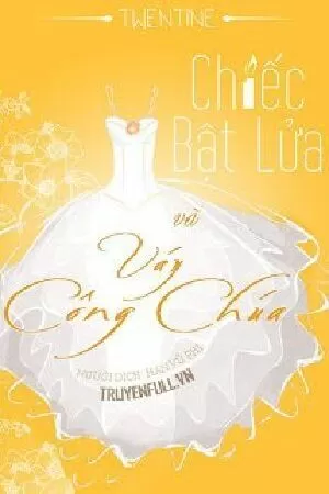 Chiếc Bật Lửa và Váy Công Chúa