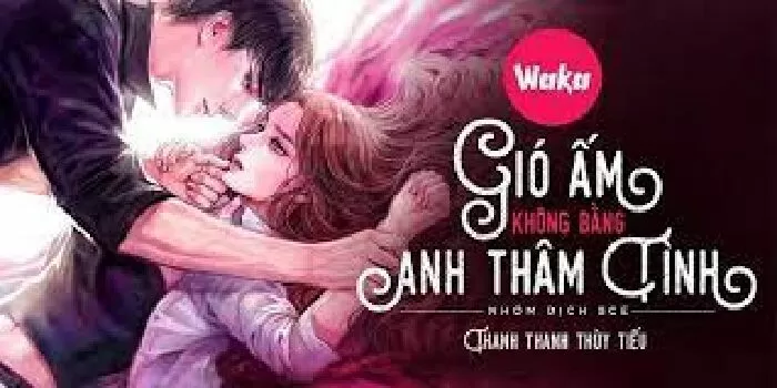 Gió ấm không bằng anh thâm tình