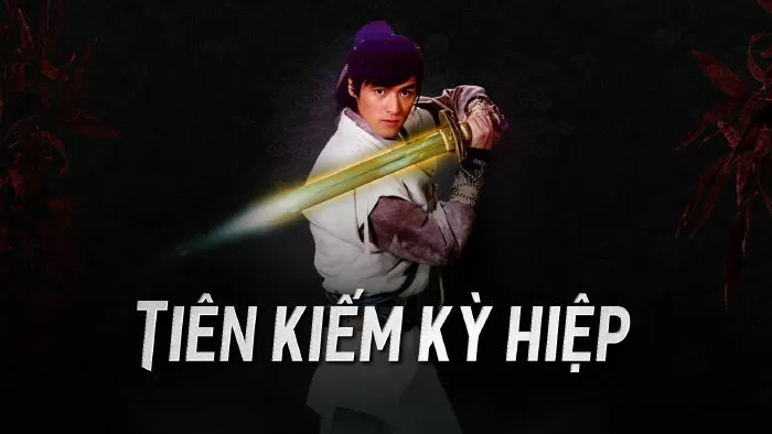 Tiên Kiếm Kỳ Hiệp