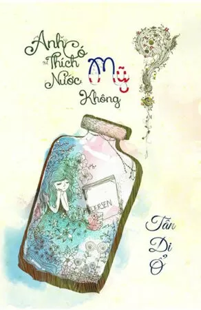 Anh có thích nước Mỹ không