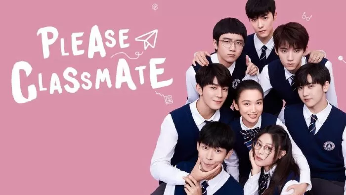 Xin Cậu Đấy Lớp Trưởng - Please Classmate (2021)