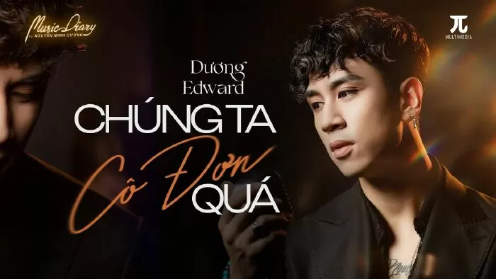 Chúng Ta Cô Đơn Quá