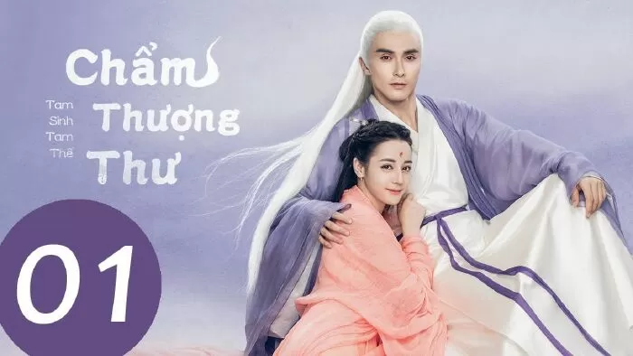 Tam Sinh Tam Thế Chẩm Thượng Thư - Three Lives Three Worlds: The Pillow Book