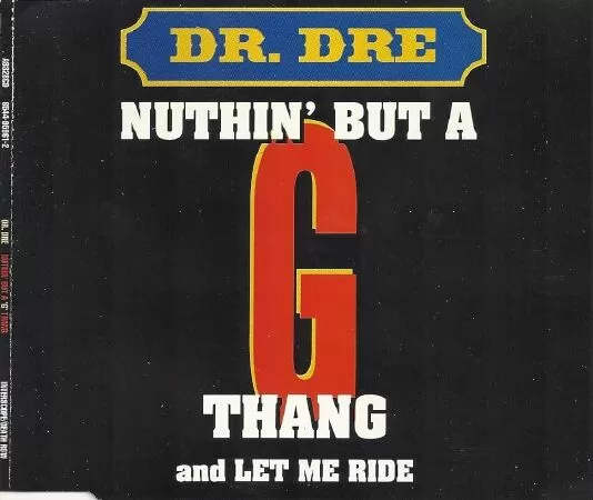 Nuthin' but a G Thang