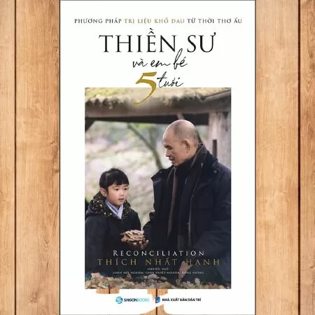 Thiền sư và em bé 5 tuổi - Thiền sư Thích Nhất Hạnh